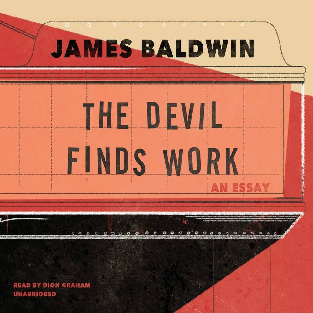 cover of The Devil Finds Work; title stylized on a drawing of a cinema cover of The Devil Finds Work; title stylized on a drawing of a cinema