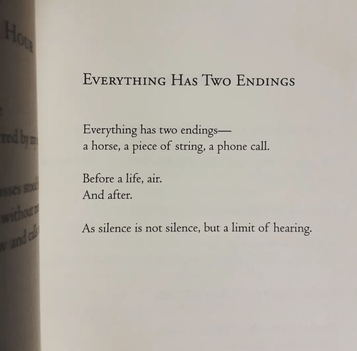 POEM] Jane Hirshfield - Everything Has Two Endings : r/Poetry