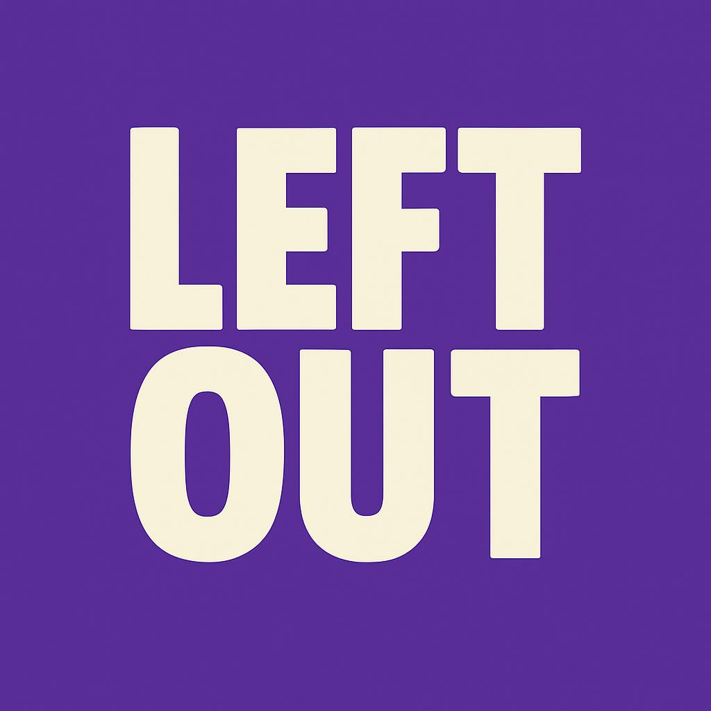 Left Out