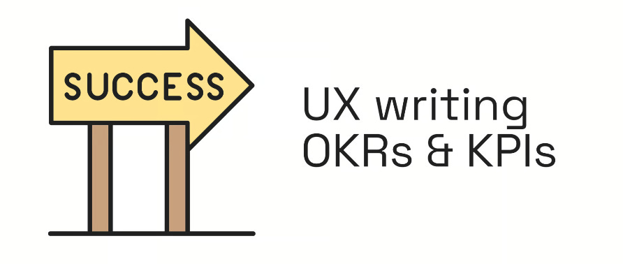 La mesure du succès en UX writing, grâce aux OKRs & KPIs