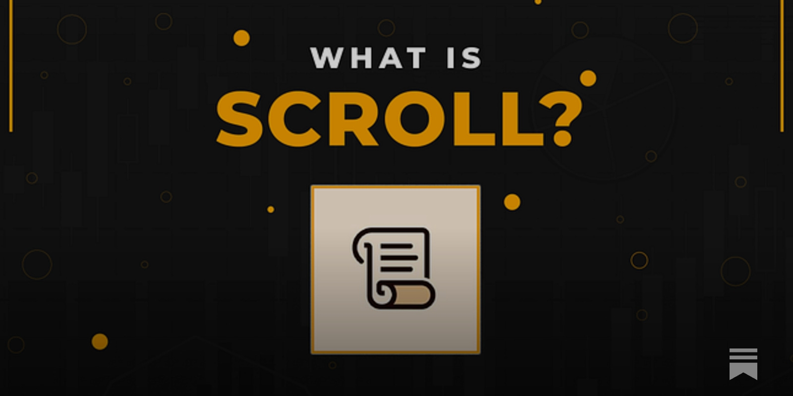 What is Scroll? - by Selim C - Alphaday