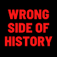 Wrong side of history