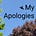My Apologies
