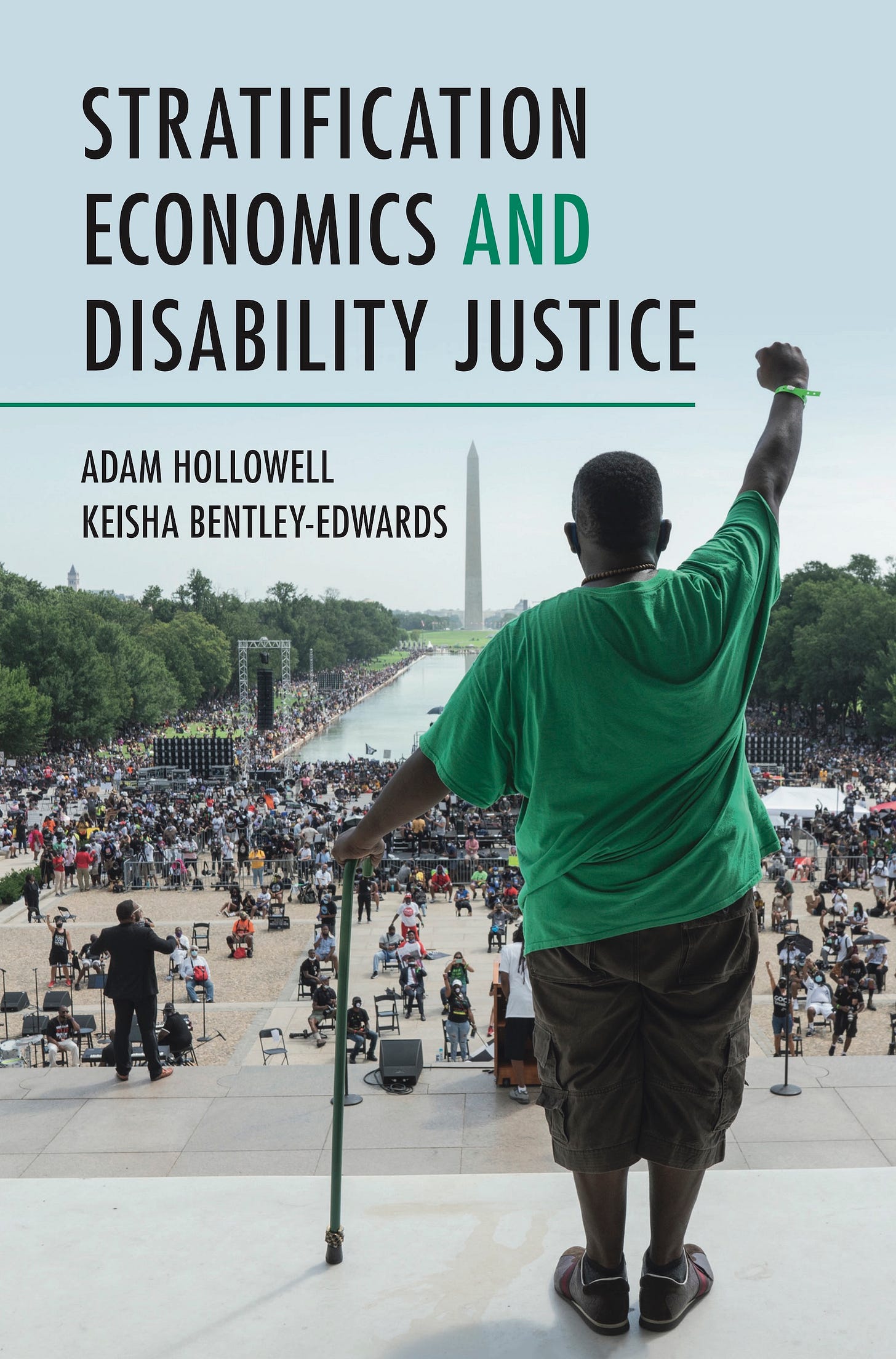 Cover image of Stratification Economics and Disability Justice by Adam Hollowell and Keisha Bentley-Edwards, featuing a photo of a protestor for racial justice in 2020.
