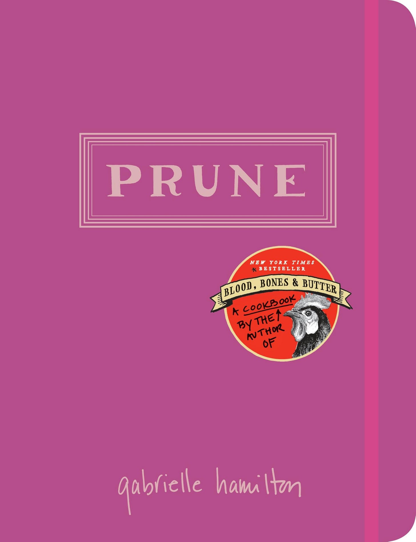 Prune: A Cookbook: Hamilton, Gabrielle: 2015812994094: Books - Amazon.ca