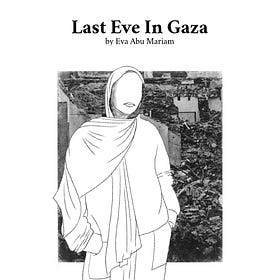 Last Eve in Gaza