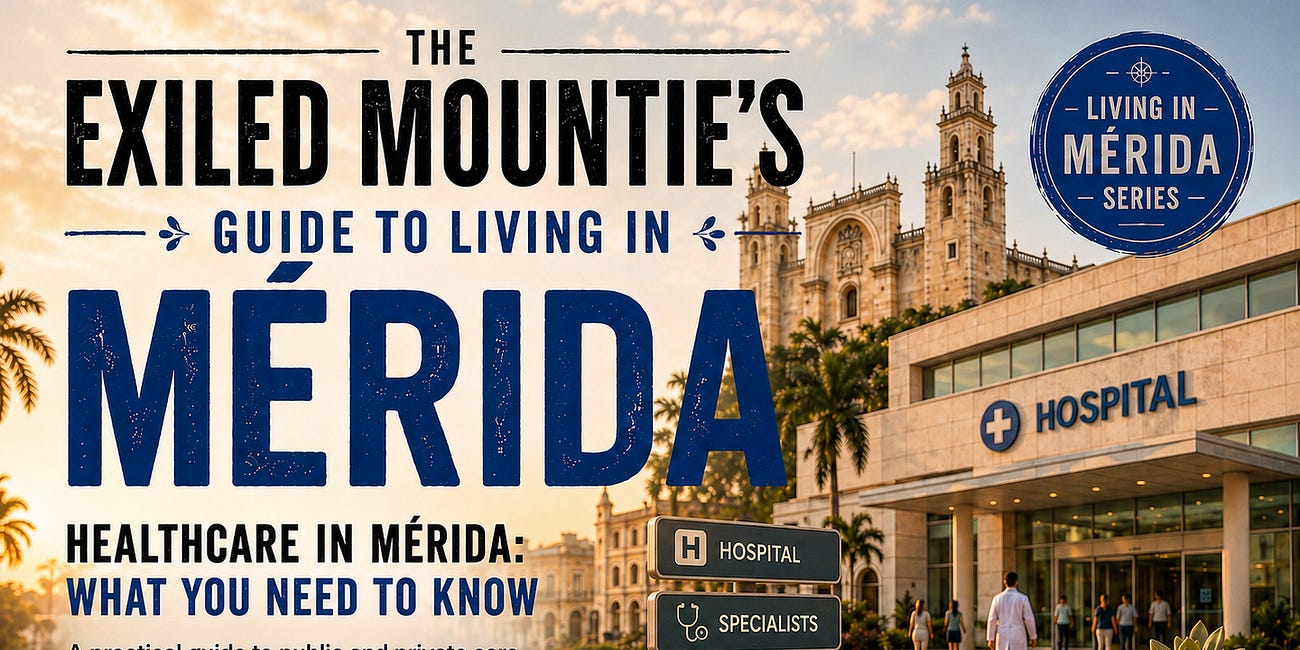 Can You Trust the Healthcare in Mérida?