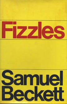 Fizzles by Samuel Beckett | Goodreads