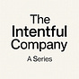 The Intentful Company