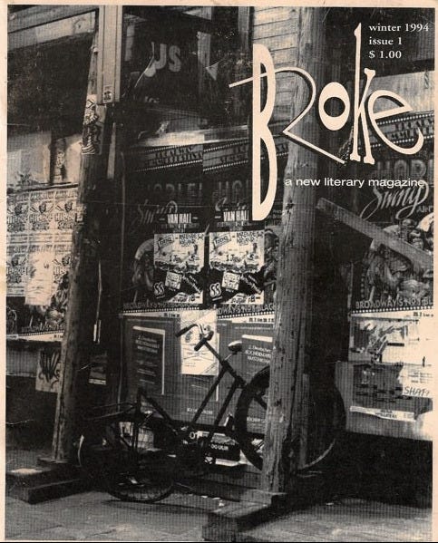 Winter 1994 Issue 1 Broke ($1:00) a new litearry magazine