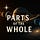 Parts of the Whole