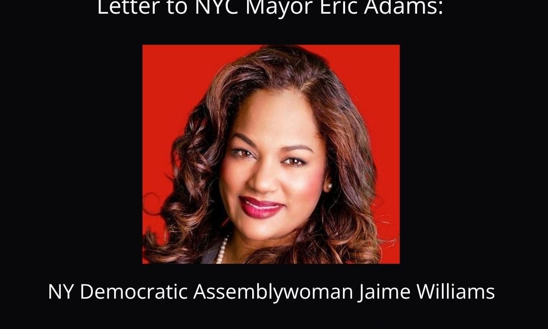 Brooklyn Democrat Jaime Williams Sends Letter to Mayor Adams Asking him to Reinstate Fired Unvaxxed NYC Workers