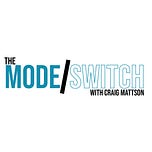 The Mode/Switch with Craig Mattson