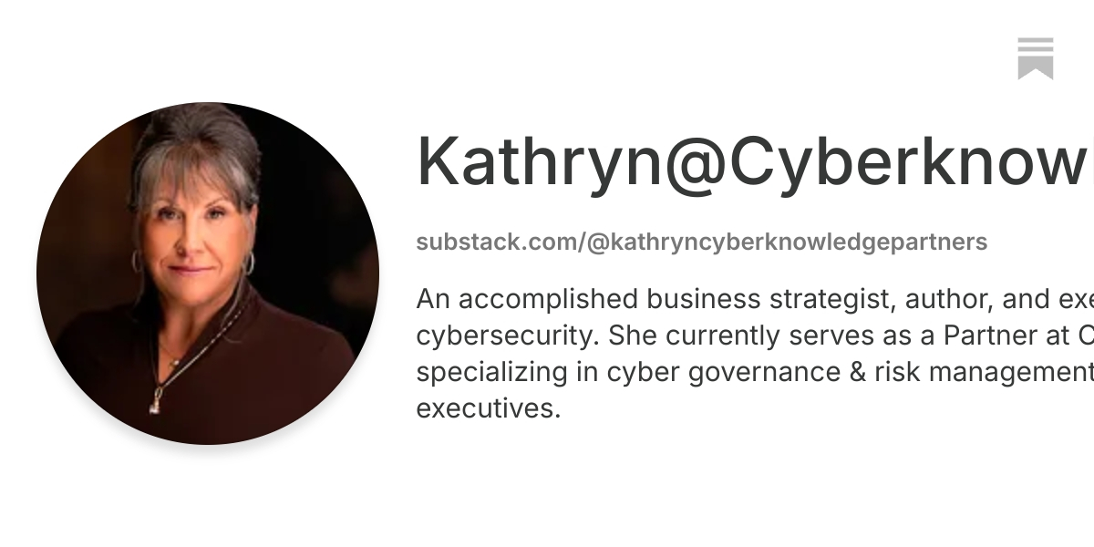 Kathryn@CyberknowledgePartners | Substack