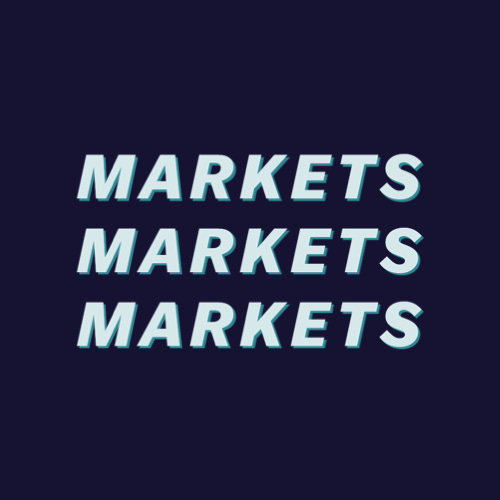 Markets Markets Markets!