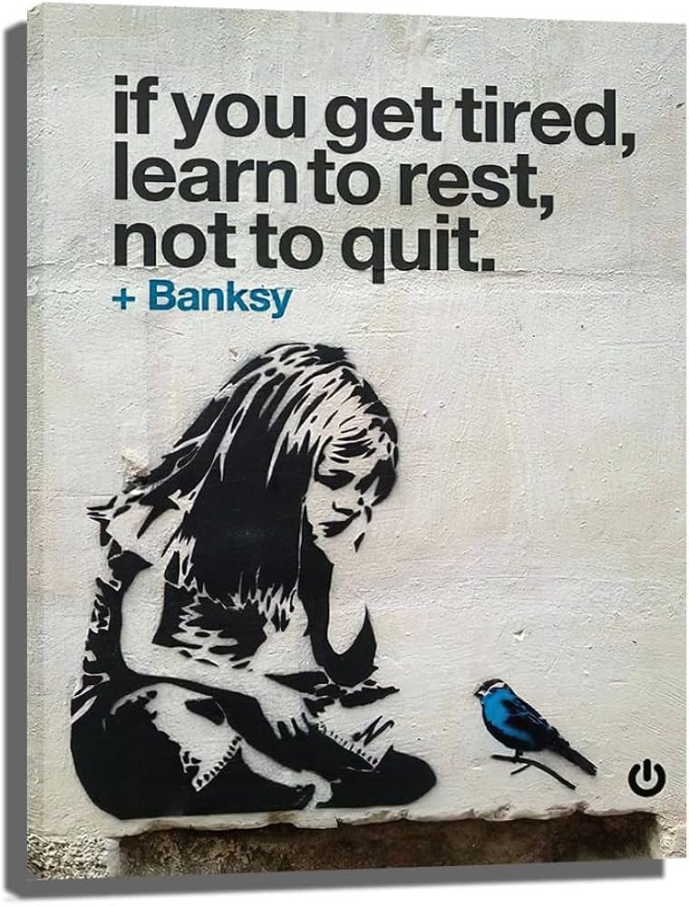 Amazon.com: Colorshake Banksy Street Art If You Get Tired ... Amazon.com: Colorshake Banksy Street Art If You Get Tired ...