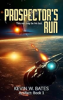 Prospector's Run (Artifact Book 1)