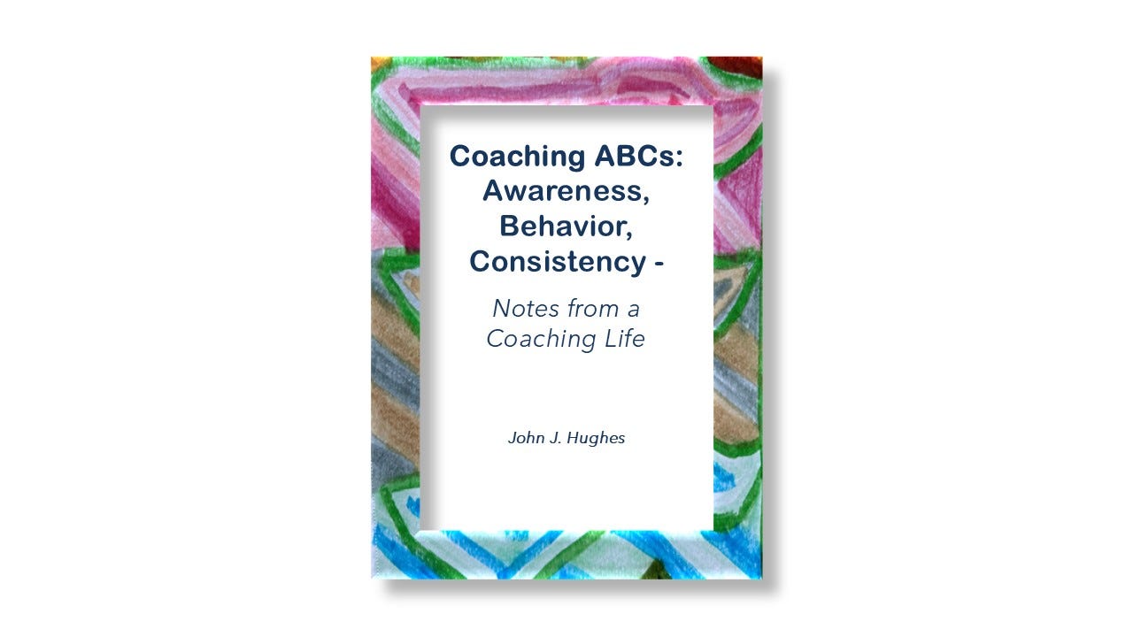 Work Cadence Examples Coaching ABCs: Awareness, Behavior, Consistency - Notes from a Coaching ...