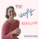 The Soft Rebellion