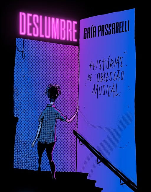 📖 PRÉ-VENDA: DESLUMBRE: HISTÓRIAS DE OBSESSÃO MUSICAL