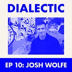 Dialectic by Jackson Dahl