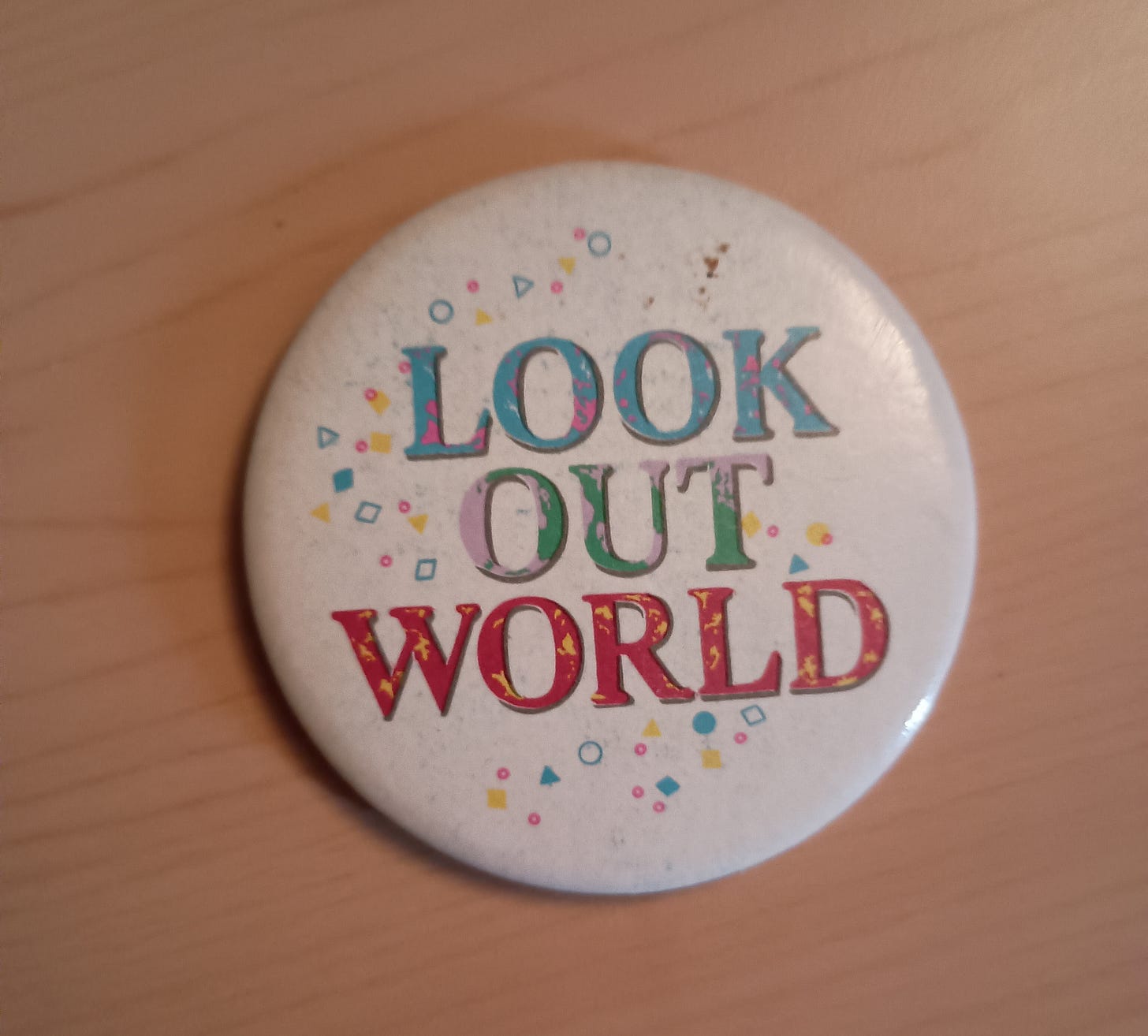 look out world