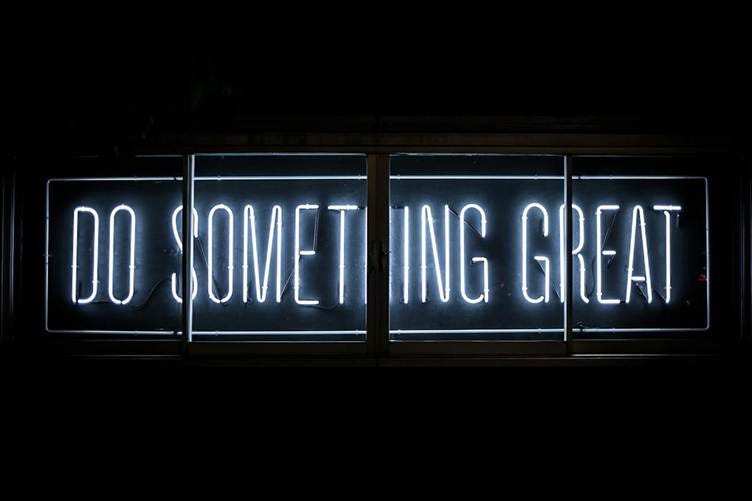 Do Something Great neon sign Do Something Great neon sign