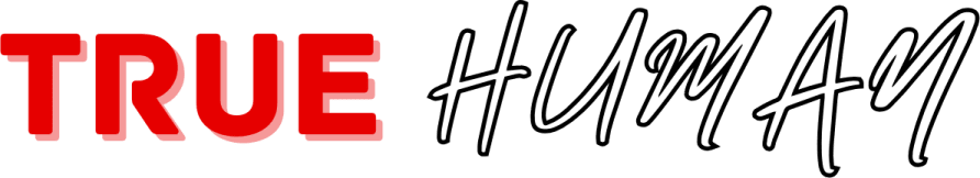 True Human