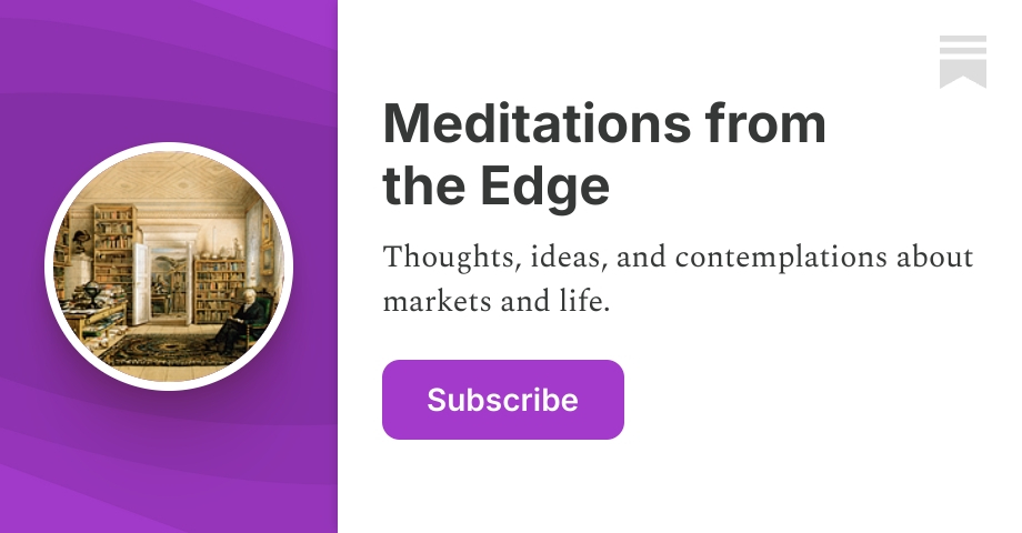Meditations from the Edge | Tendex | Substack