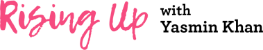 Rising Up with Yasmin Khan