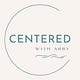 Centered with Abby