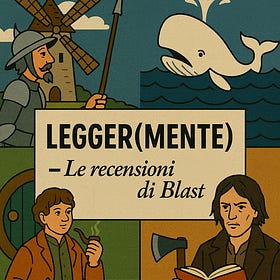 LEGGER(MENTE) – LE RECENSIONI DI BLAST – Guerra o Pace
