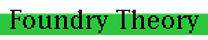 Foundry Theory