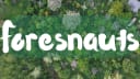 Foresnauts