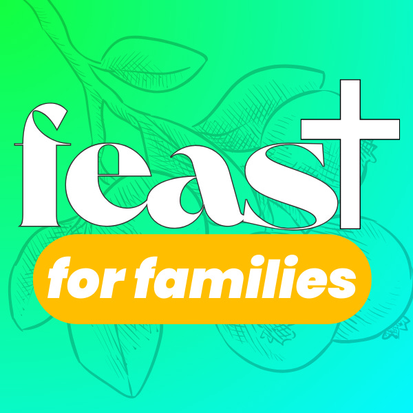 feast for families