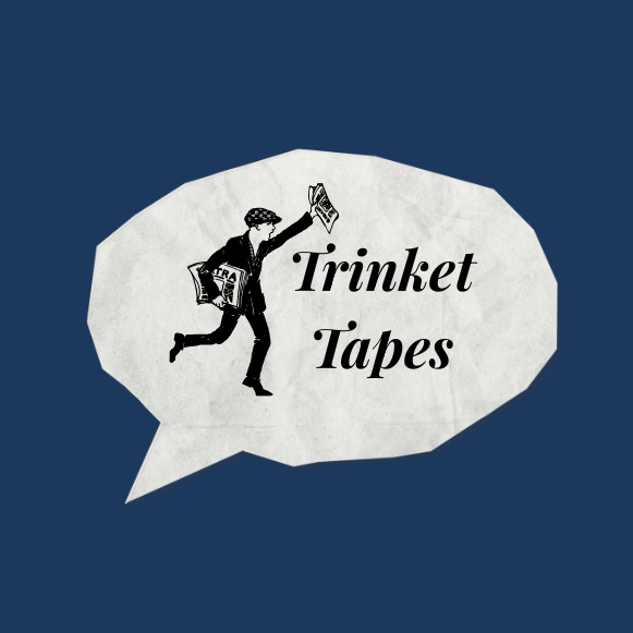 TrinketTapes' Diary