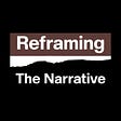 Reframing the Narrative's avatar