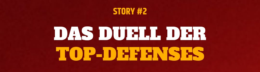 Das Duell der Top-Defenses Das Duell der Top-Defenses