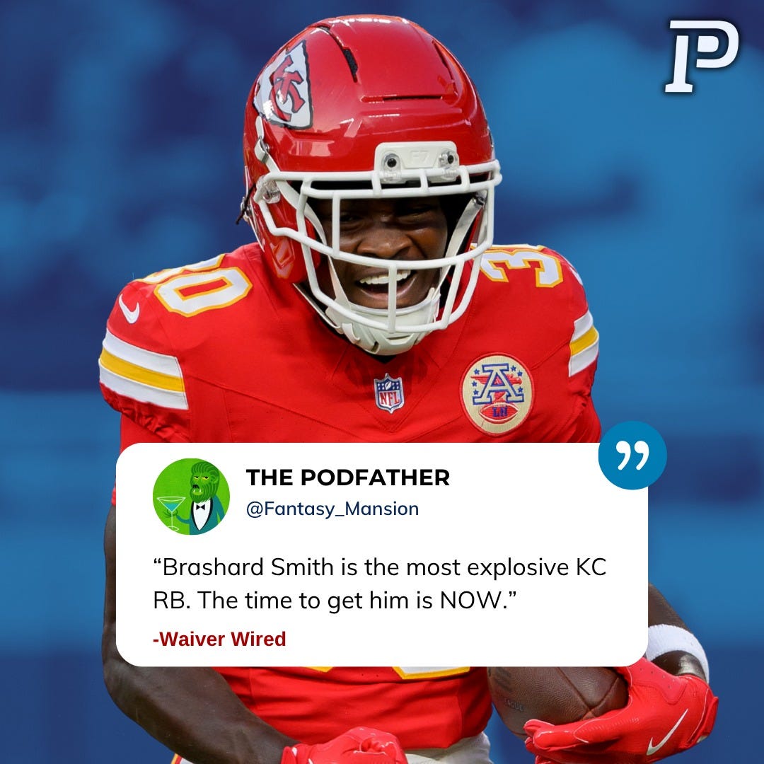 May be an image of 1 person, playing football and text that says 'P THE PODFATHER @Fantasy_Mansion " "Brashard Smith is the most explosive KC RB. The time to get him is NOW. -Waiver Wired'