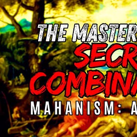 The Masters of the Secret Combination (Mahanism): A Video Exposé