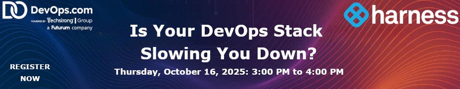 Is Your DevOps Stack Slowing You Down? (Oct. 5th)