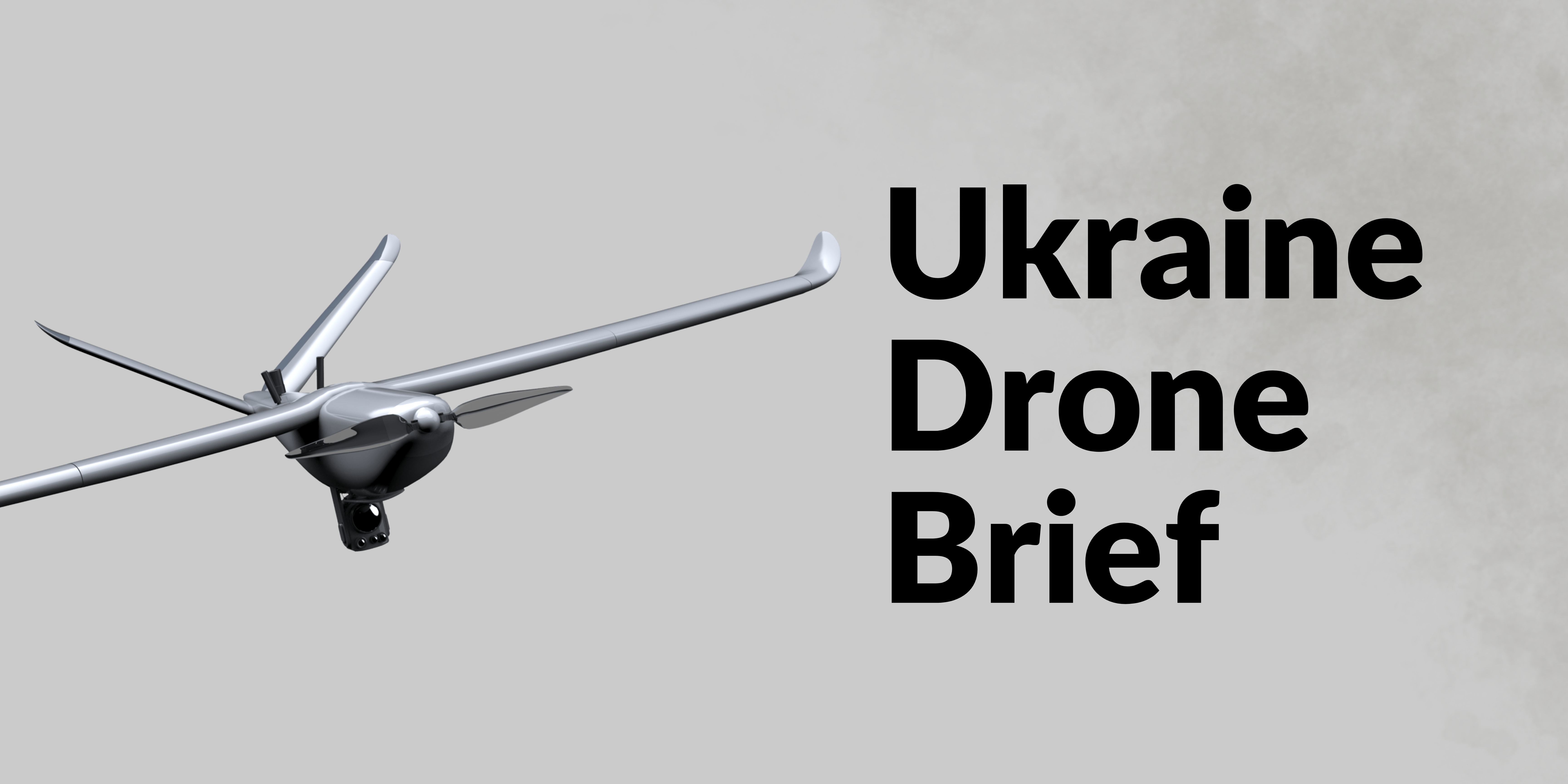 Ukraine Drone Brief