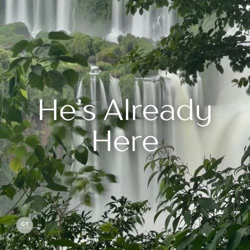 He's Already Here a blog by Gary Thomas