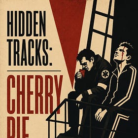 Hidden Tracks: Cherry Pie