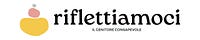RIFLETTIAMOCI - la newsletter del Genitore Consapevole