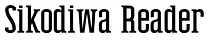Sikodiwa Reader