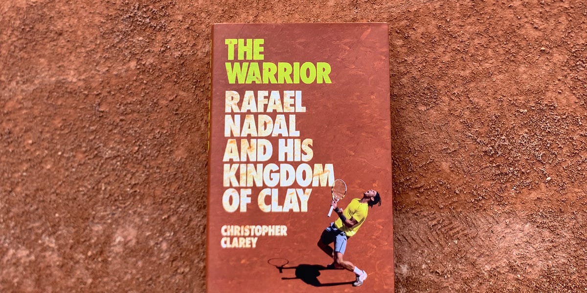 An Excerpt From "The Warrior" on Nadal