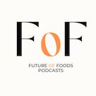 Future of Foods Interviews
