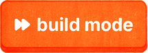 build mode