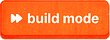 build mode